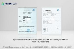 Pylontech, 세계 최초 ‘나트륨 이온 배터리’ 인증서 획득