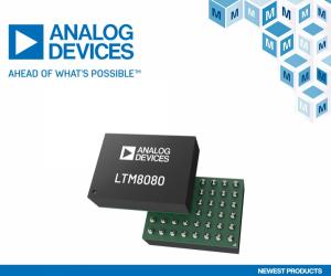 마우저, 아나로그디바이스 ‘LTM 8080 µModule 레귤레이터’ 제품 공급